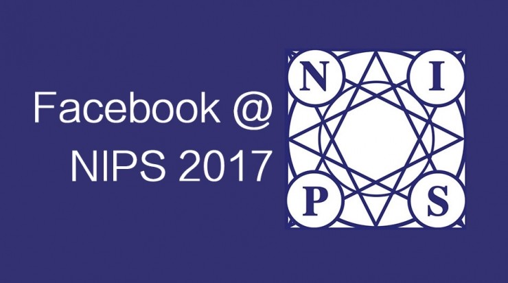 Facebook發出NIPS節目單：精彩研究馬上登臺亮相
